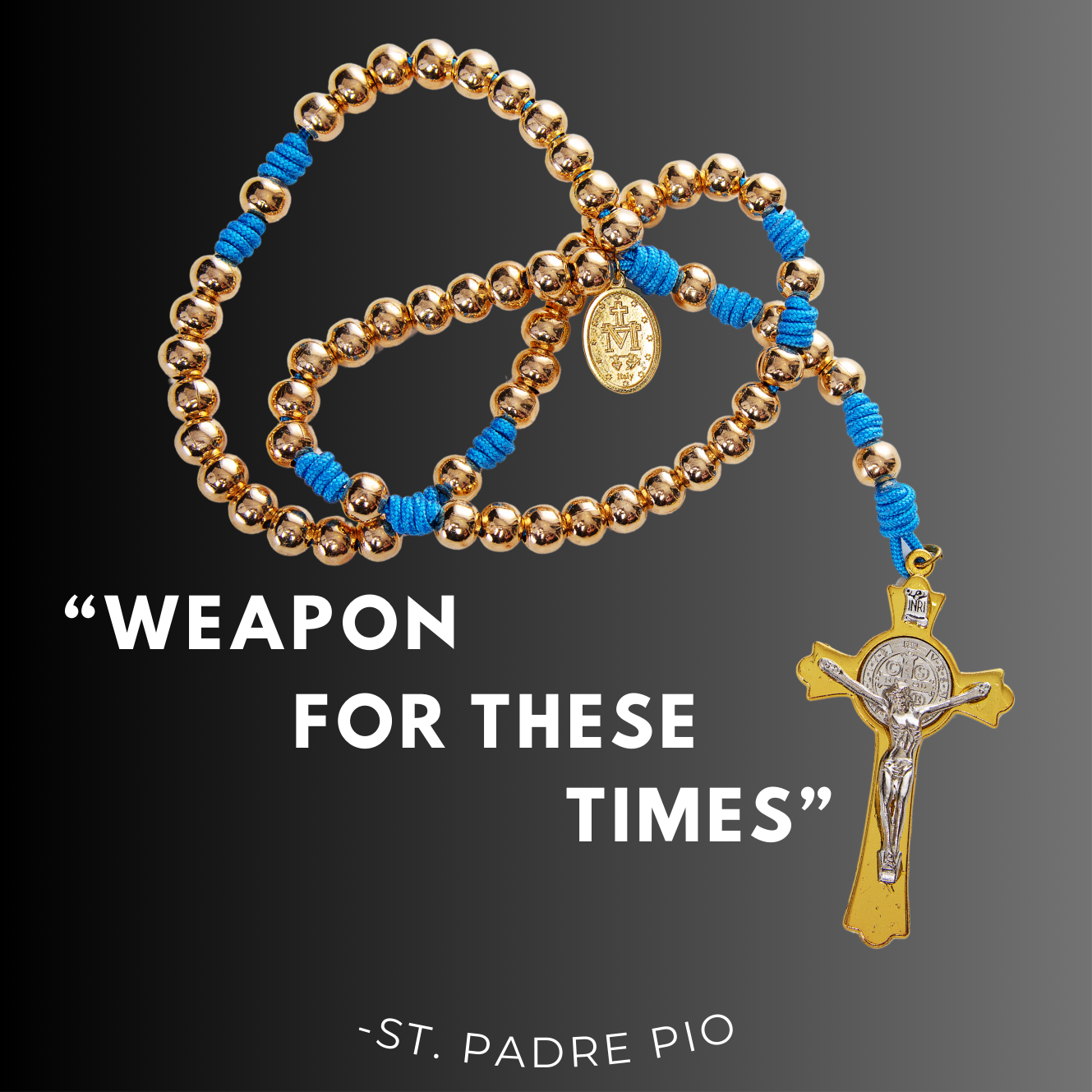 Weapon for these Times. St. Pio