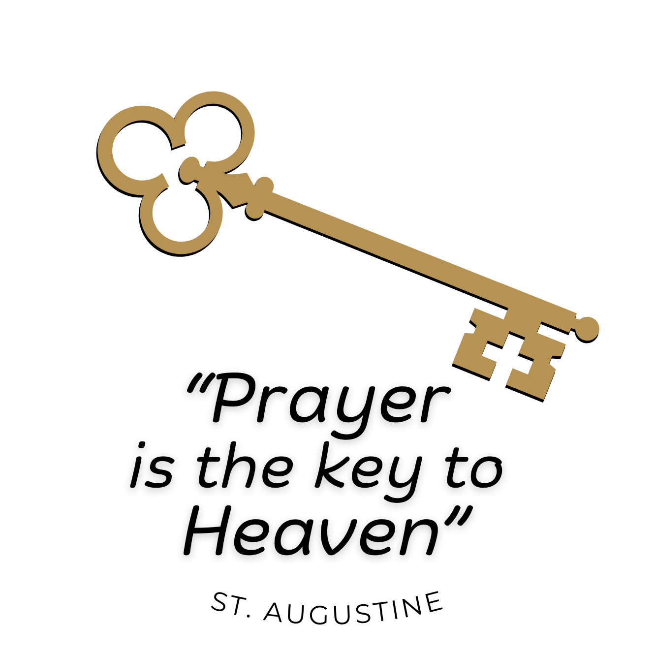 Prayer is the Key | St. Augustine